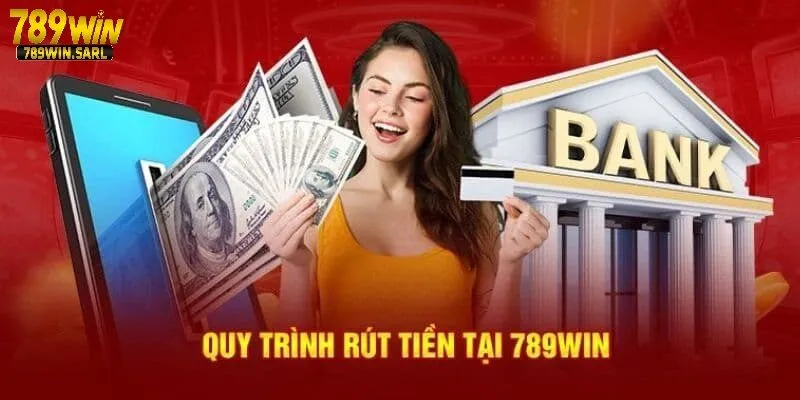 Hướng dẫn rút tiền nhanh chóng