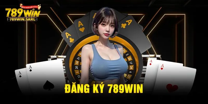 Điều kiện hội viên cần thỏa mãn trước khi đăng ký 789win 