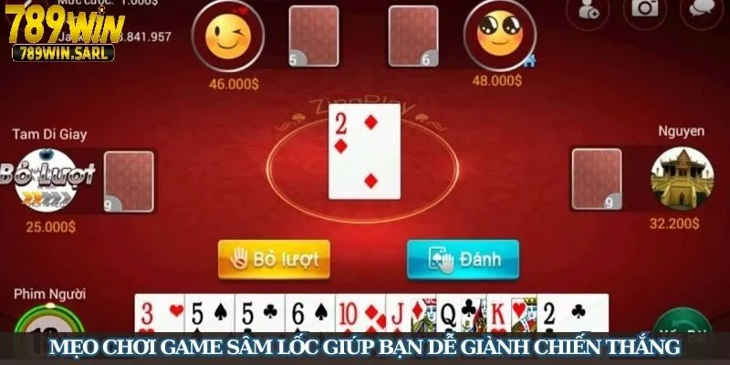 Bí kíp chơi game bài Sâm lốc 789win luôn thắng